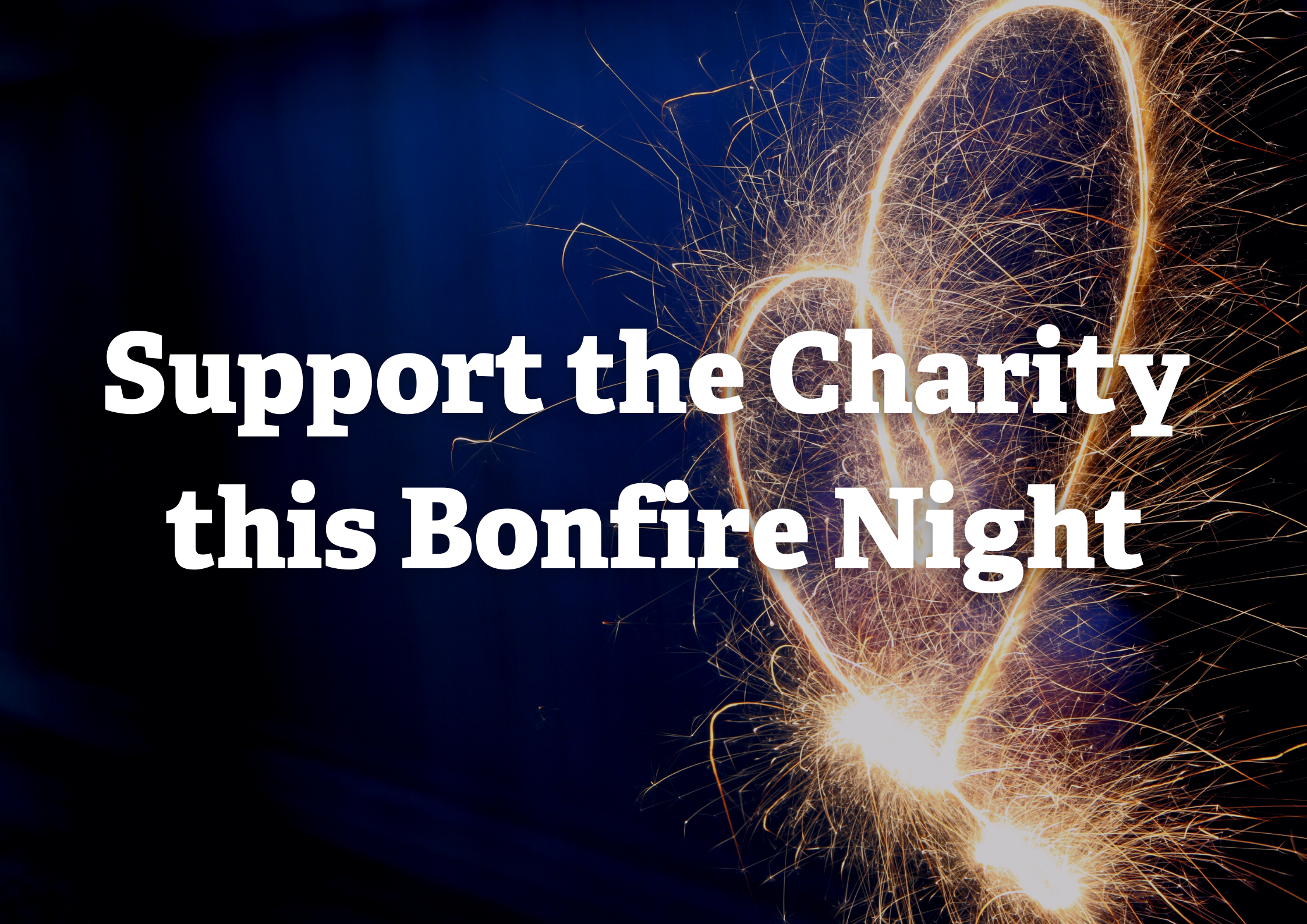 Ways to support the Charity this Bonfire Night